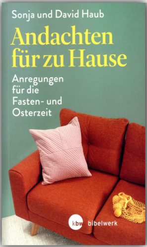 Andachten für zu Hause