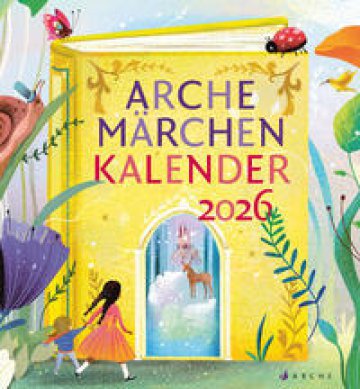 Arche Märchen Kalender 2026