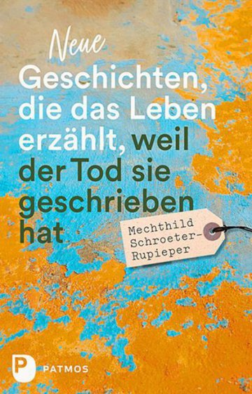 Neue Geschichten, die das Leben erzählt