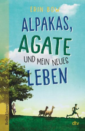 Erin Bow Alpakas, Agate und mein neues Leben dtv