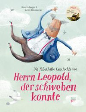Herrn Leopold, der schweben konnte