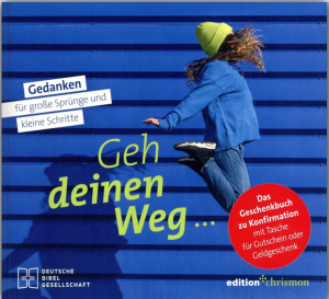 Geh deinen Weg...