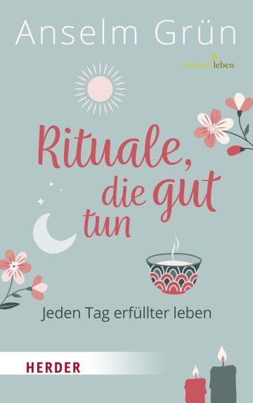Rituale die gut tun