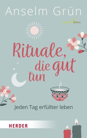 Rituale die gut tun